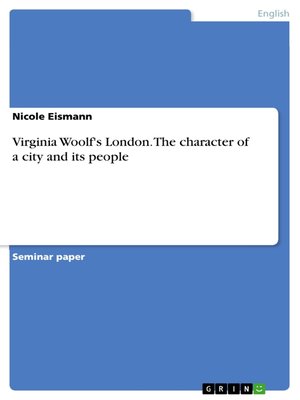 cover image of Virginia Woolf's London. the character of a city and its people